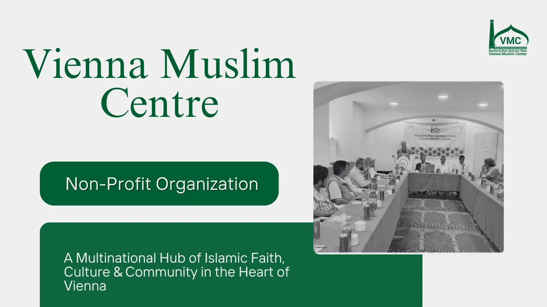 A Multinational Hub of Islamic Faith, Culture & Community in the Heart of Vienna